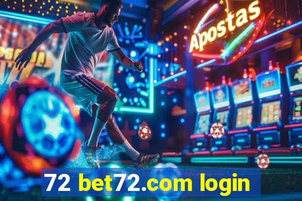 72 bet72.com login